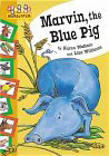 Marvin, the Blue Pig